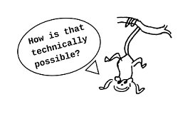 how is that technically possible? how is that technically possible?